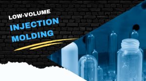 Optimal Quality in Low-volume Injection Molding Delivering Efficiency With Precision